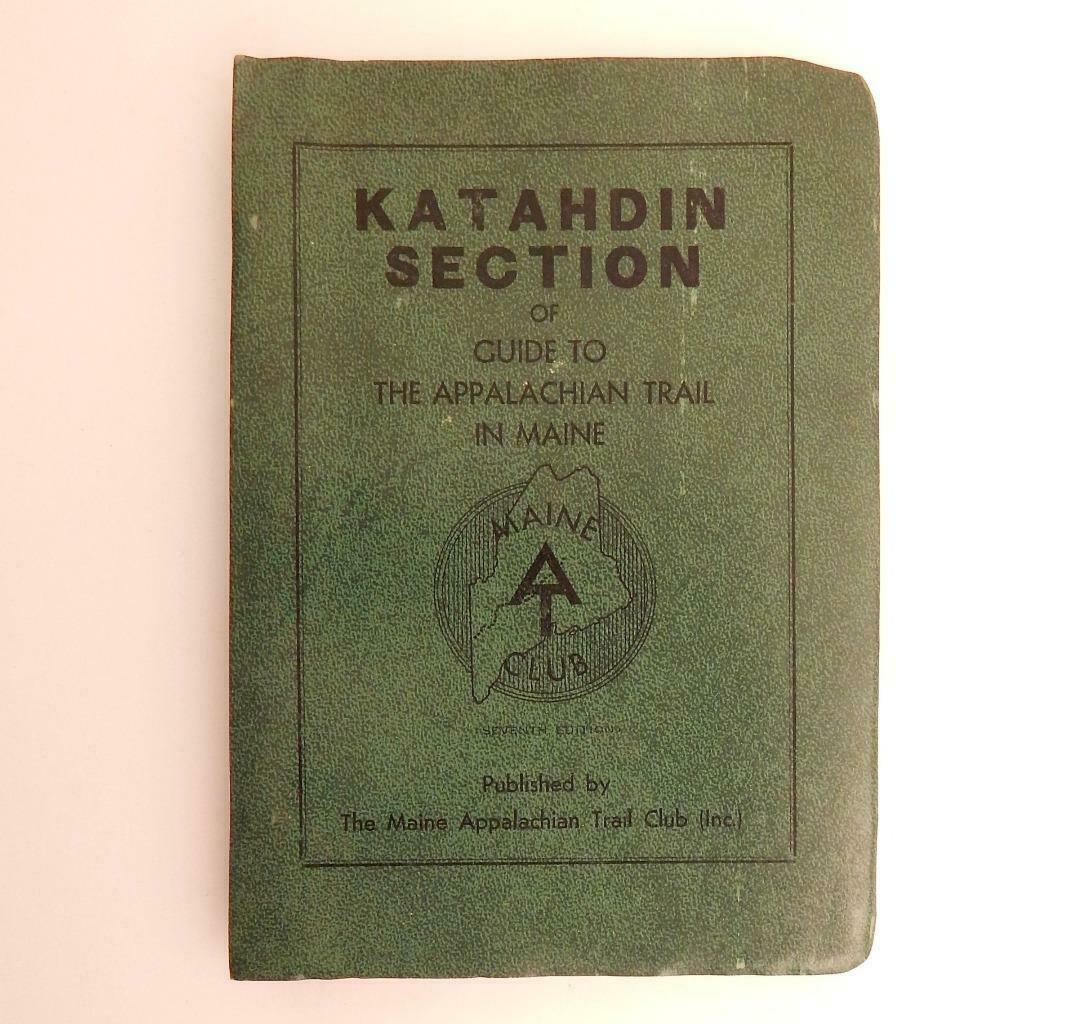 1969 Katahdin Section of Guide To The Appalachian Trail In Maine with 2 Maps