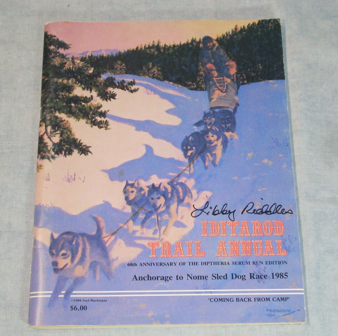 Libby Riddles Sled 1985 IDITAROD Trail Annual SIGNED - LIBBY RIDDLES 1st Woman Winner Sled ...